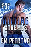 Hitting Xtremes (Xtreme Ops Book 1)
