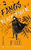 Fangs of the Black Tiger: Tales of the Swordsman Vol. 2 (A Wuxia Story)