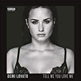 Tell Me You Love Me [Deluxe Edition]