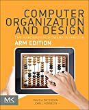 Computer Organization and Design ARM Edition: The Hardware Software Interface (The Morgan Kaufmann Series in Computer Architecture and Design)