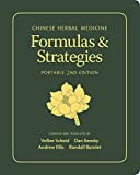 Chinese Herbal Medicine: Formulas & Strategies (Portable 2nd Edition)