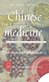 Chinese medicine (vol.1) : The little book about herbal Chinese medicine (The natural pharmacy)