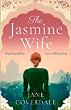 The Jasmine Wife: The perfect emotional page-turning historical fiction novel for summer 2021