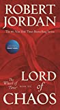 Lord of Chaos: Book Six of 'The Wheel of Time'