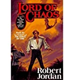 [Lord of Chaos: 6/12 (Wheel of Time)] [Author: Jordan, Robert] [December, 1994]