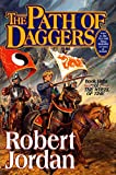 The Path of Daggers (The Wheel of Time, Book 8) (Wheel of Time, 8)