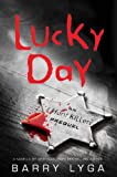 Lucky Day: An I Hunt Killers Novella (Kindle Single)