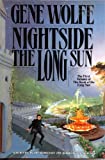 Nightside The Long Sun: The First Volume of the Book of the Long Sun