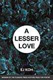 A Lesser Love: Poems