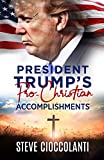 President Trump's Pro-Christian Accomplishments