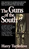 The Guns of the South: A Novel