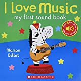 I Love Music: My First Sound Book: My First Sound Book