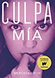 Culpa mía (Culpables 1) (Spanish Edition)