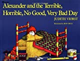 By Judith Viorst Alexander and the Terrible, Horrible, No Good, Very Bad Day [Paperback]