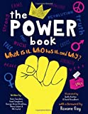 The Power Book: What is it, Who Has it, and Why?