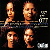 Set It Off (Music From The New Line Cinema Motion Picture) [Explicit]