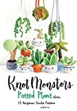 Knotmonsters: Potted Plants edition: 12 Amigurumi Crochet Patterns