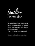 Teacher a multi tasking superhero:: Notebook | Journal Gift for Teacher: Perfect for Appreciation Week, Thank You, End of Year, Retirement