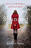 Shunned: How I Lost my Religion and Found Myself