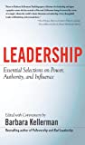 LEADERSHIP: Essential Selections on Power, Authority, and Influence