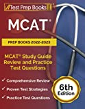 MCAT Prep Books 2022-2023: MCAT Study Guide Review and Practice Test Questions: [6th Edition]