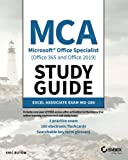 MCA Microsoft Office Specialist (Office 365 and Office 2019) Study Guide: Excel Associate Exam MO-200