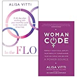 In the FLO A 28-day plan working with your monthly cycle to do more & Womancode: Perfect Your Cycle Amplify Your Fertility Supercharge Your Sex Drive By Alisa Vitti 2 Books Collection Set