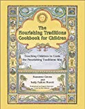 The Nourishing Traditions Cookbook for Children by Suzanne Gross (7-Apr-2015) Spiral-bound