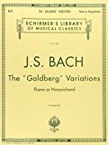 Bach: Goldberg Variations: Schirmer Library of Classics Volume 1980 Piano Solo (Schirmer's Library of Musical Classics)
