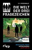 Die Welt der Drei Fragezeichen: Hintergründe, Fakten und Kuriositäten aus 50 Jahren