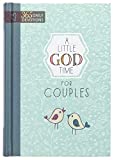 A Little God Time for Couples: 365 Daily Devotions (Hardcover)  Perfect Engagement, Wedding and Anniversary Gift for Couples