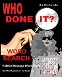 Who Done It Word Search: Hidden Message Word Finds