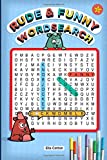 Rude and Funny Word Search: A Sweary Puzzle Book that's as Rude as F*ck
