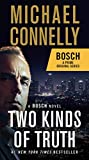 Two Kinds of Truth (A Harry Bosch Novel Book 20)
