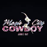 MAGIC CITY COWBOY [Clean]