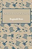 Twelve Angry Men (Classic Editions)