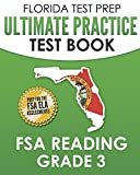 FLORIDA TEST PREP Ultimate Practice Test Book FSA Reading Grade 3: Includes 4 Complete FSA Reading Practice Tests