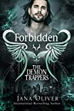 Forbidden: Demon Trappers Book 2 (The Demon Trappers Series)