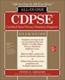 CDPSE Certified Data Privacy Solutions Engineer All-in-One Exam Guide