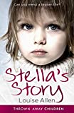 Stella's Story (Thrown Away Children Book 1)