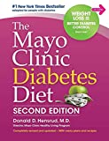 The Mayo Clinic Diabetes Diet: Second Edition: Revised and Updated