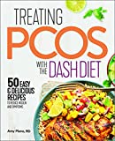 Treating PCOS with the DASH Diet: Empower the Warrior from Within