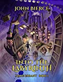 Into the Labyrinth: Mage Errant Book 1