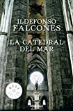 La catedral del mar / The Cathedral of the Sea (Spanish Edition)