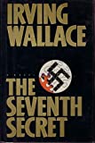 The Seventh Secret by Irving Wallace (1986-01-05)
