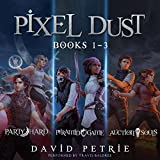 Pixel Dust Omnibus: Books 1-3 in a GameLit Fantasy Adventure