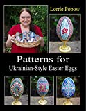 Patterns for Ukrainian-Style Easter Eggs