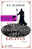 Die Beschwrung des Lichts: Roman (Weltenwanderer 3) (German Edition)