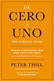 De cero a uno: Cmo inventar el futuro (MANAGEMENT) (Spanish Edition)