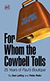 For Whom the Cowbell Tolls: 25 Years of Paul's Boutique (66 & 2/3 Book 2)